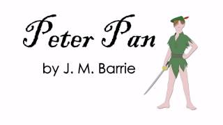 Peter Pan  by J M Barrie Full Audiobook [upl. by Initirb]