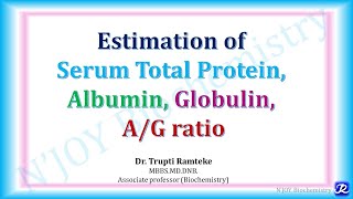 Estimation of Total Protein Albumin Globulin AG ratio  Practical  Biochemistry [upl. by Nike]