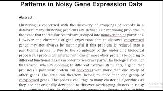 An Iterative Data Mining Approach for Mining Overlapping Coexpression Patterns in Noisy Gene Express [upl. by Arorua335]