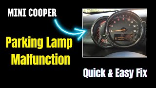 Mini Cooper Parking Lamp Malfunction  Quick amp Easy Fix [upl. by Rosie]