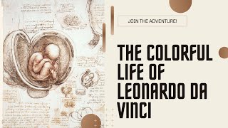 Leonardo da Vinci  Exploring the Colorful Life From Florence to Milan from Rome to France [upl. by Oecile]