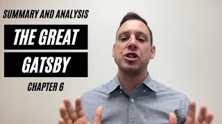 The Great Gatsby  Chapter 6 Summary and Analysis [upl. by Anauq]