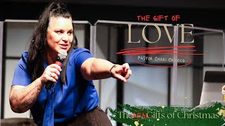 The Gift of Love Pastor Chari Orozco [upl. by Attenat294]