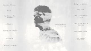 Ólafur Arnalds  For Now I Am Winter Official Album Sampler [upl. by Sivatnod]