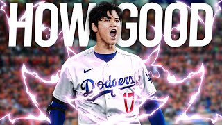 How Good is Shohei Ohtani Actually [upl. by Aniweta]