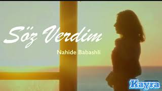 Nahide Babashli  Söz Verdim [upl. by Alderman147]