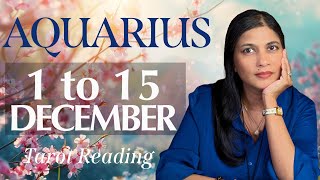 AQUARIUS Tarot reading 1st to 15th December 2024 [upl. by Demb]