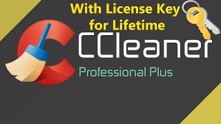 CCleaner Professional Plus Key 2017 free life time License [upl. by Zacks456]