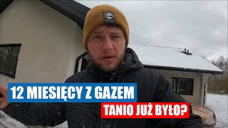 12 miesięcy z OGRZEWANIEM GAZOWYM Zużycie gazu i rachunki  Pompa ciepła czy gaz [upl. by Netsyrc]