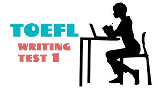 TOEFL WRITING PRACTICE TEST 1  NEW 2024 [upl. by Nanerb]