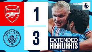 EXTENDED HIGHLIGHTS  Arsenal 13 Man City  City go top [upl. by Anilra943]