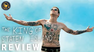 The King Of Staten Island Movie Review [upl. by Nedloh]