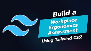 🏢 BUILD A WORKPLACE ERGONOMICS ASSESSMENT UI COMPONENT WITH TAILWIND CSS 💻 [upl. by Honora]