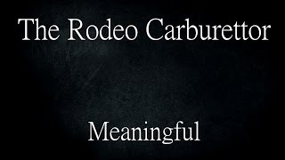 The Rodeo Carburettor  Meaningful Lyrics  Kanji  Romaji  English [upl. by Accebor]