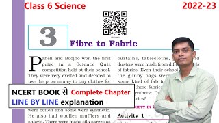 Fibre to Fabric  Class 6 Science Chapter 3 Full Chapter [upl. by Narayan]