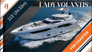 MY LADY VOLANTIS for Charter  1133 3453m Sunseeker Yacht [upl. by Nhguavaj]