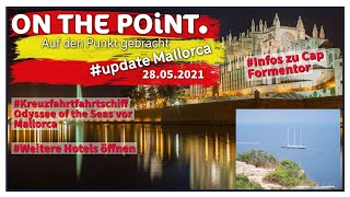 Update Mallorca Weitere Hotelöffnungen stehen an [upl. by Eirolam817]