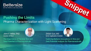 Webinar Snippet  Pushing the Limits — Pharma Characterization with Light Scattering [upl. by Weiss]