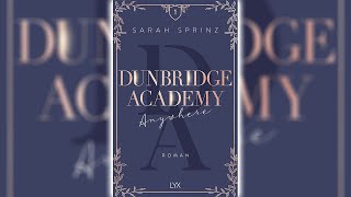 Perfekte Romanze Hörbuch Anywhere Dunbridge Academy Teil 1 von Sarah Sprin [upl. by Fries]