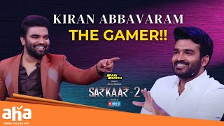 Kiran Abbavaram  The Gamer  Sarkaar 2  Anchor Pradeep  ahavideoin [upl. by Atinniuq]