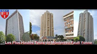 Les Plus Hautes Tours de Montereau Fault Yonne  The Tallest Towers of Montereau Fault Yonne [upl. by Ahtis]