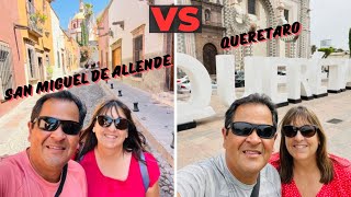 QUERETARO OR SAN MIGUEL DE ALLENDE  which Colonial city is best for tourists [upl. by Refynnej]