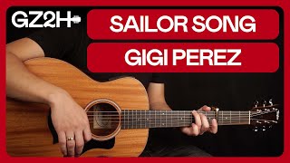 Sailor Song Guitar Tutorial Gigi Perez Guitar Lesson Chords  Strumming [upl. by Naget]