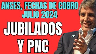 FECHAS DE COBRO ANSES JULIO 2024 [upl. by Amapuna]