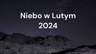 Niebo w Lutym 2024 [upl. by Obau]