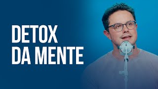 Detox da Mente  Deive Leonardo [upl. by Hephzibah]