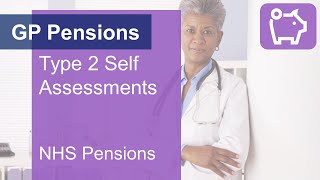 GP Pensions  NHS Pensions Type 2 Guidance 20222023 [upl. by Ahseikal895]