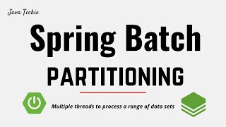 Interview QA  Spring Batch Partitioning example  Scaling and Parallel Processing  JavaTechie [upl. by Reffotsirhc]