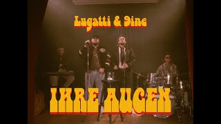 LUGATTI amp 9INE  IHRE AUGEN prod by SNICE1 [upl. by Lalo317]