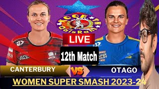 Otago Women Vs Canterbury Women Supar Smash t20 12th Match Live Today RC24 Streaming [upl. by Edyak690]