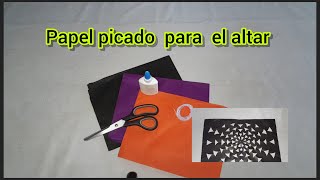 CÓMO HACER PAPEL PICADO FÁCIL TRADICIÓN MEXICANA PARA EL ALTAR [upl. by Ancalin]