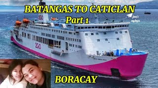 Batangas to Caticlan 2Go Travel Ship Boracay vacation over Part 1  by Rene Cosido [upl. by Euqinor]