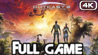 OUTCAST A NEW BEGINNING Gameplay Walkthrough FULL GAME 4K 60FPS No Commentary [upl. by Rorrys300]