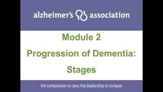 Module 2  Progression of Dementia Stages [upl. by Enaerb125]