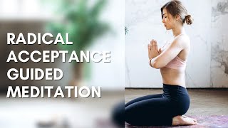 Radical Acceptance 9 Minute Guided Meditation [upl. by Airtened]