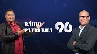 🔴 AO VIVO RÁDIO PATRULHA  25072024 [upl. by Eseilana]