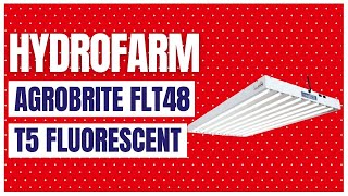 Hydrofarm Agrobrite FLT48 T5 Fluorescent 4 Foot 8 Tube Grow Light System [upl. by Abell65]