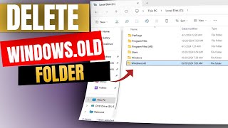 How to Delete Windowsold Folder in Windows 11 24H2  Free Up Disk Space Fast [upl. by Oilut]