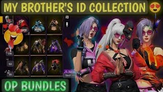 MY BROTHER ID RERE GIRL 💖 COLLECTION VIDEOS 📸 OP BUNDLES AND EMOTES OR OLD ✨ BUNDLES [upl. by Aicittel593]