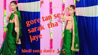 gore tan se sarak tha jaye viral hindi song dance 💃🏻💃🏻🙏🏻🙏🏻 blog video [upl. by Cargian]