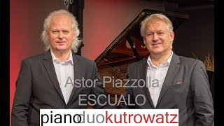 Astor Piazzolla ESCUALO  PianoDuo Kutrowatz [upl. by Nohtiek]