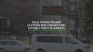 Sulle strade italiane e strage senza fine vittime e feriti in aumento [upl. by Mendelsohn284]