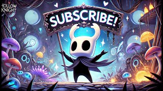 Hollow Knight But I Now I Need Subscribers Please Help Me [upl. by Snahc]