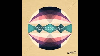 Parra for Cuva  Fading Nights feat Anna Naklab [upl. by Renato371]