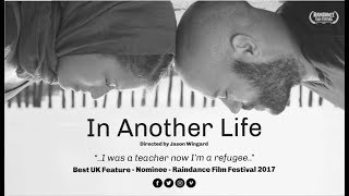 IN ANOTHER LIFE Official Trailer 2017 Raindance Film Festival [upl. by Esch]