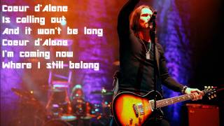 Coeur dAlene by Alter Bridge Lyrics [upl. by Omolhs849]